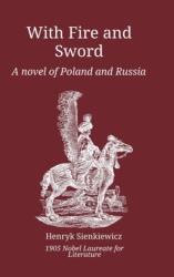 With Fire and Sword (ISBN: 9781667167848)