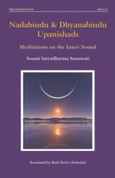 Nadabindu and Dhyanabindu Upanishads - Ruth Perini, Swami Satyadharma Saraswati (ISBN: 9781080455348)