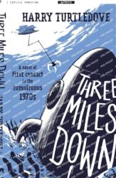 Three Miles Down (ISBN: 9781250829733)