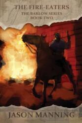 The Fire-Eaters (ISBN: 9781680681321)