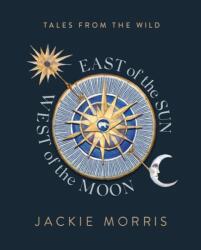 East of the Sun, West of the Moon (ISBN: 9781783528868)
