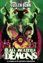 CULLEN BUNN OMNIBUS ALL MY LITTLE DEMONS (ISBN: 9781949028560)