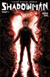 Shadowman Book 1 (ISBN: 9781682153741)