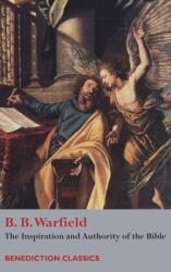 Inspiration and Authority of Bible (ISBN: 9781789430424)