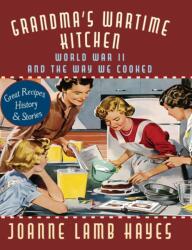 Grandma's Wartime Kitchen (ISBN: 9781635617863)