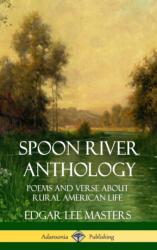 Spoon River Anthology (ISBN: 9781387941650)