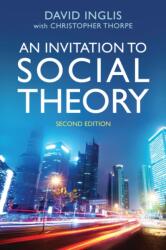 Invitation to Social Theory (ISBN: 9781509506408)