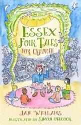 Essex Folk Tales for Children (ISBN: 9780750983471)
