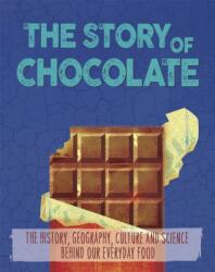Story of Food: Chocolate (ISBN: 9780750297929)