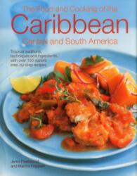 The Food and Cooking of the Caribbean Central and South America (ISBN: 9780857231925)