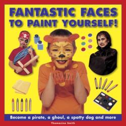 Fantastic Faces to Paint Yourself! (ISBN: 9781861474704)
