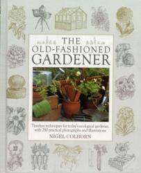 Old Fashioned Gardener (ISBN: 9781903141762)