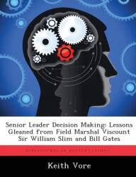 Senior Leader Decision Making (ISBN: 9781288318452)