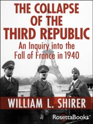 Collapse of the Third Republic (ISBN: 9780795300332)