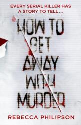 How to Get Away with Murder (ISBN: 9780857507686)