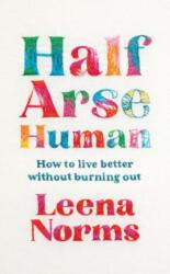 Half-Arse Human (ISBN: 9781472638199)