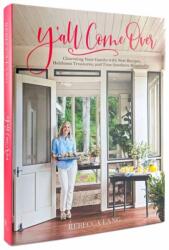 Y'All Come Over (ISBN: 9780789347060)