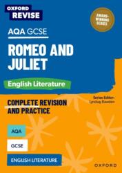 Oxford Revise: AQA GCSE English Literature: Romeo and Juliet (ISBN: 9781382067621)