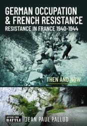 German Occupation & French Resistance - The Early Struggle (ISBN: 9781036126261)