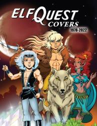 ElfQuest Covers 1978-2022 (ISBN: 9781640410862)