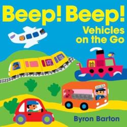Beep! Beep! Vehicles on the Go (ISBN: 9780063415423)