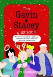The Gavin and Stacey Quiz Book (ISBN: 9781789468663)
