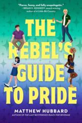 The Rebel's Guide to Pride (ISBN: 9780593707210)