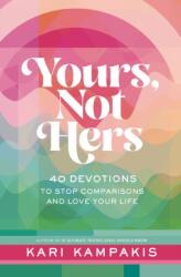Yours, Not Hers (ISBN: 9781400249213)
