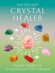 The Pocket Crystal Healer (ISBN: 9781800654051)