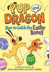 How to Catch Graphic Novels: How to Catch the Easter Bunny - Scott Soeder, Josh Lewis (ISBN: 9781728293158)
