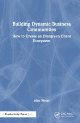 Building Dynamic Business Communities (ISBN: 9781032830179)