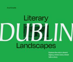 Literary Landscapes: Dublin (ISBN: 9780008716097)