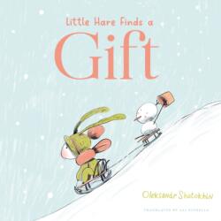 Little Hare Finds a Gift (ISBN: 9781636551166)