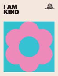 I AM KIND (ISBN: 9781784887865)