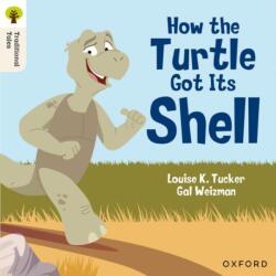 Oxford Reading Tree Traditional Tales: Level 5: How the Turtle Got Its Shell (ISBN: 9781382046527)