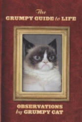 Grumpy Guide to Life : Observations from Grumpy Cat - Grumpy Cat (2014)