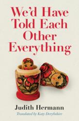 We'd Have Told Each Other Everything (ISBN: 9781781178119)