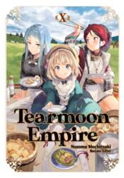 Tearmoon Empire: Volume 10 (ISBN: 9781718374492)
