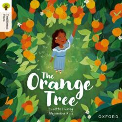 Oxford Reading Tree Traditional Tales: Level 8: The Orange Tree (ISBN: 9781382046725)