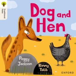 Oxford Reading Tree Traditional Tales: Level 1 : Dog and Hen (ISBN: 9781382046299)