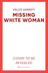 Missing White Woman (ISBN: 9781398517691)