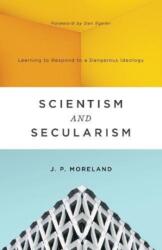 Scientism and Secularism (ISBN: 9781433556906)