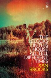 The Clocks in This House All Tell Different Times (ISBN: 9781784630935)