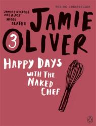 Happy Days with the Naked Chef (ISBN: 9780141042985)