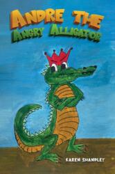 Andre the Angry Alligator (ISBN: 9781035874866)