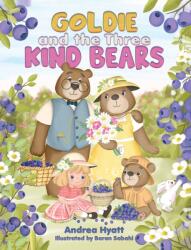 Goldie and the Three Kind Bears (ISBN: 9781035872909)