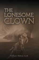 The Lonesome Clown (ISBN: 9781035870295)