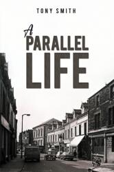 A Parallel Life (ISBN: 9781035874095)