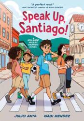 Speak Up, Santiago! (ISBN: 9780593651636)