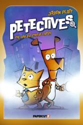 Petectives Vol. 1 (ISBN: 9781545816059)